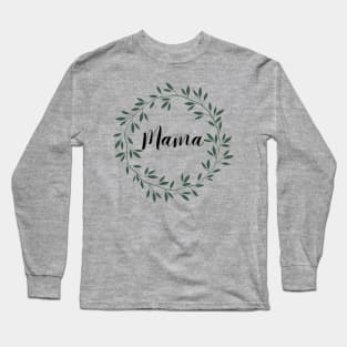 Mama Mommy and Me T-Shirt Long Sleeve T-Shirt